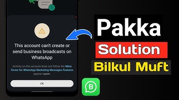 Fix  broadcast problem | This account can’t create or send business broadcasts  | Pakka Solution 