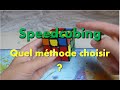 Quelle mthode choisir pour le speedcubing  pour tous les cubeurs