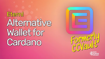 Alternative Wallet for Cardano ADA - CCVault (Eternl) Overview Guide