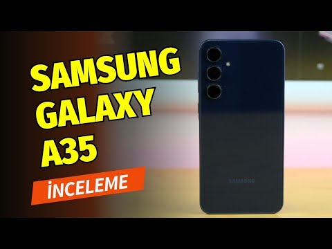 Galaxy A Serisinin fiyat-performans yıldızı! Samsung Galaxy A35 inceleme