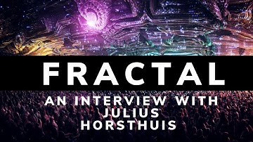 An interview with Julius Horsthuis, The Artist God of Fractals