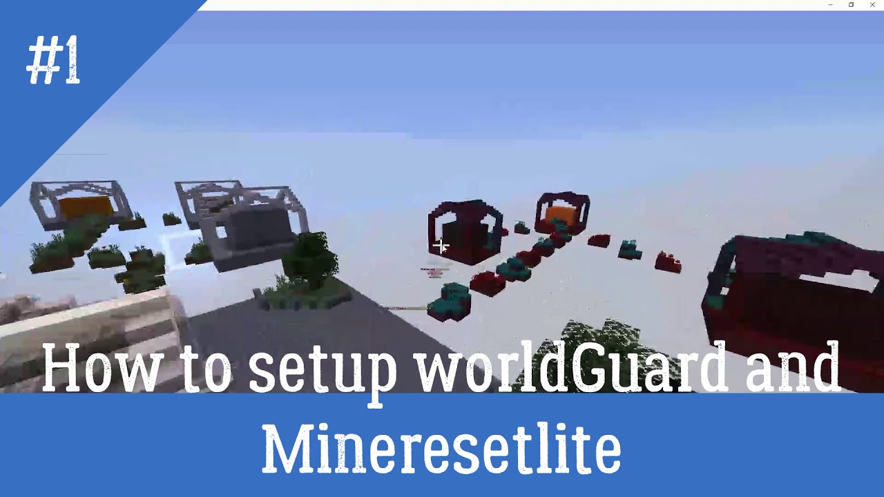 How to setup worldGuard and mineresetlite YouTube