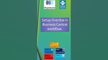 Setting Up Overdue Entries in Business Central Workflow: A Step-by-Step Guide.