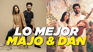 ⚡LO MÁS ESCUCHADO DE MAJO & DAN⚡| LO MEJOR PARA ESCUCHAR DE MAJO Y DAN⭐