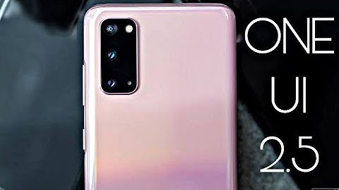 Samsung Galaxy S20 Official ONE UI 2.5 Update