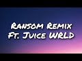 Lil Tecca - Ransom Remix, Ft. Juice WRLD (Lyrics)