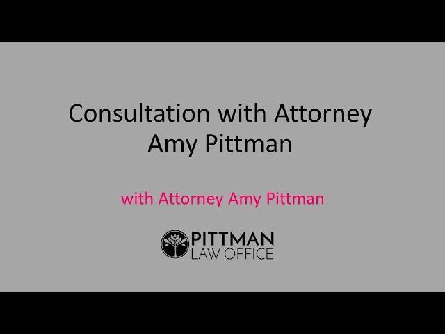 Consultation with Attorney Amy Pittman