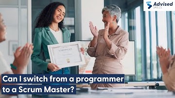 Can I switch from a programmer to a Scrum Master?