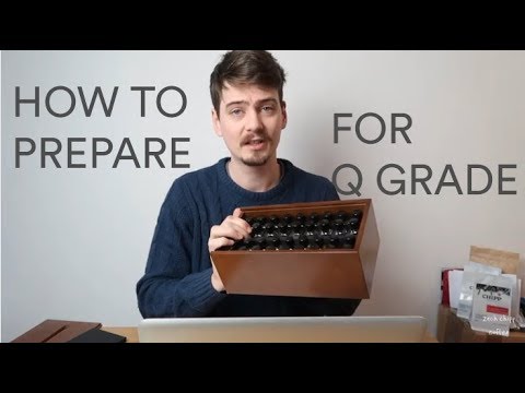 How To Prepare for Q Grade