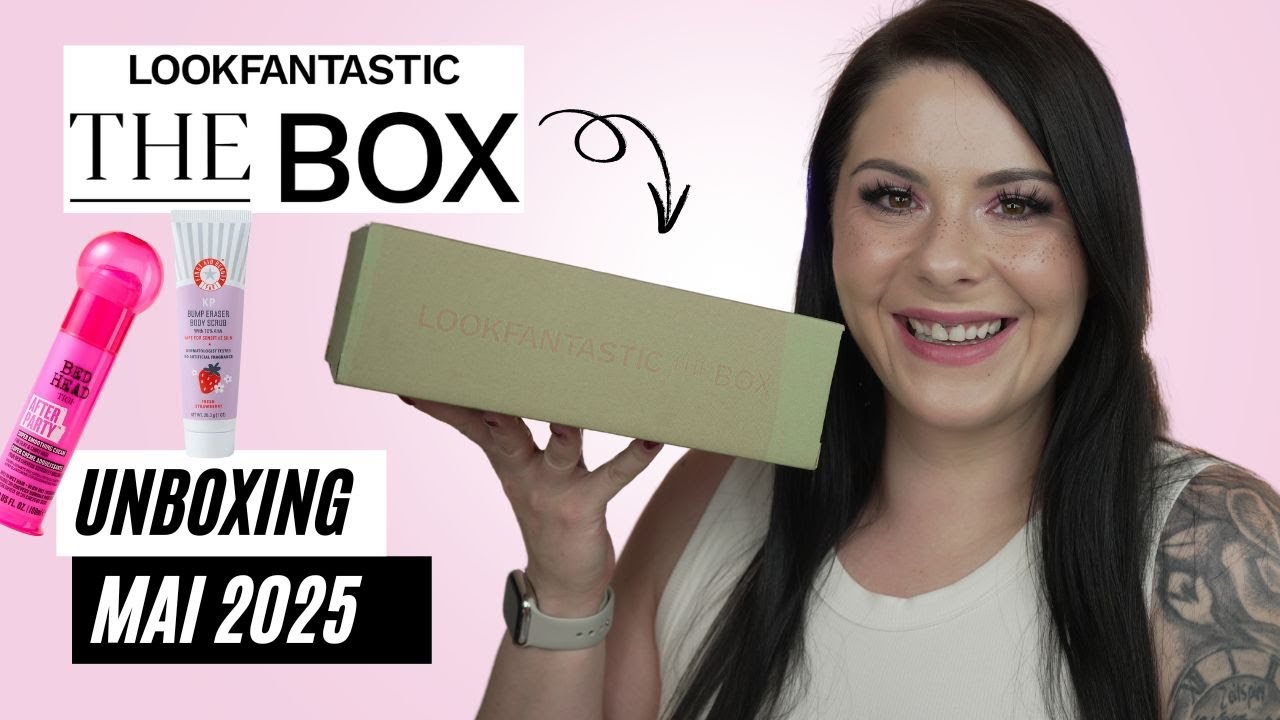 Was ist drin?!🧐  Lookfantastic THE BOX Mai 2025 Unboxing