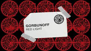 Gorbunoff - Red Light
