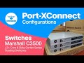 Port Xconnect Configuration - COMMANDO Marshall C3500 Series L3+ Core &amp; Data Center Routing Switches