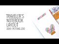 Traveler's Notebook Process Layout | Petting Zoo