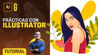 Illustrator Tutorial | Prácticas con Illustrator: Ilustración desde Fotografía Paso a Paso