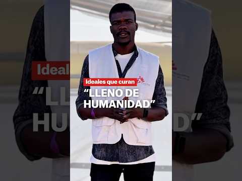 Ideales que curan: "Lleno de humanidad"