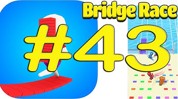 Bridge Race : GameplayWalkthrough All Levels #43