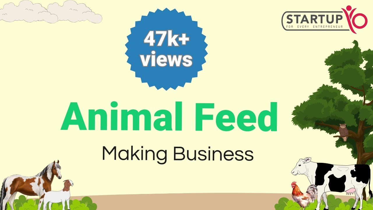 Animal Feed Making Business | StartupYo  - YouTube