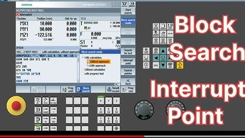How to rerun program after power off from same line in  Block search,interrupt point mode in Siemens