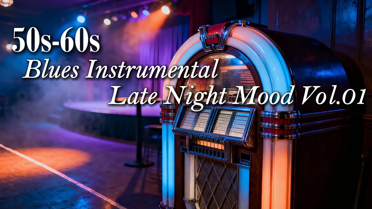 50s–60s Blues Instrumental Vol.01 🌙Late Night Vintage Blues Background Music (30–45 Min)