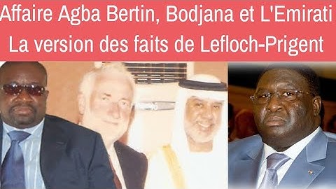 Affaire Agba Bertin, Bodjona et l'Emirati: la version des faits de Loïc Lefloch-Prigent