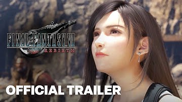 Final Fantasy VII Rebirth Official Destined For Rebirth Trailer