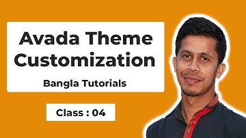 Avada Theme Customization Bangla Tutorials Part : 04