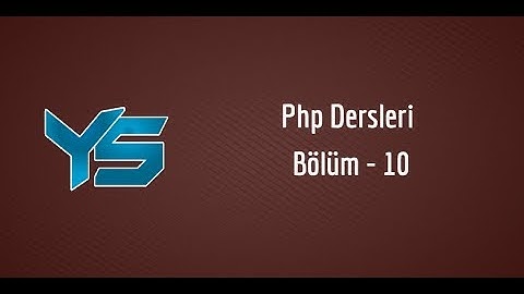Php dersleri - Bölüm 10 | Php PDO ile veritabanına veri ekleme