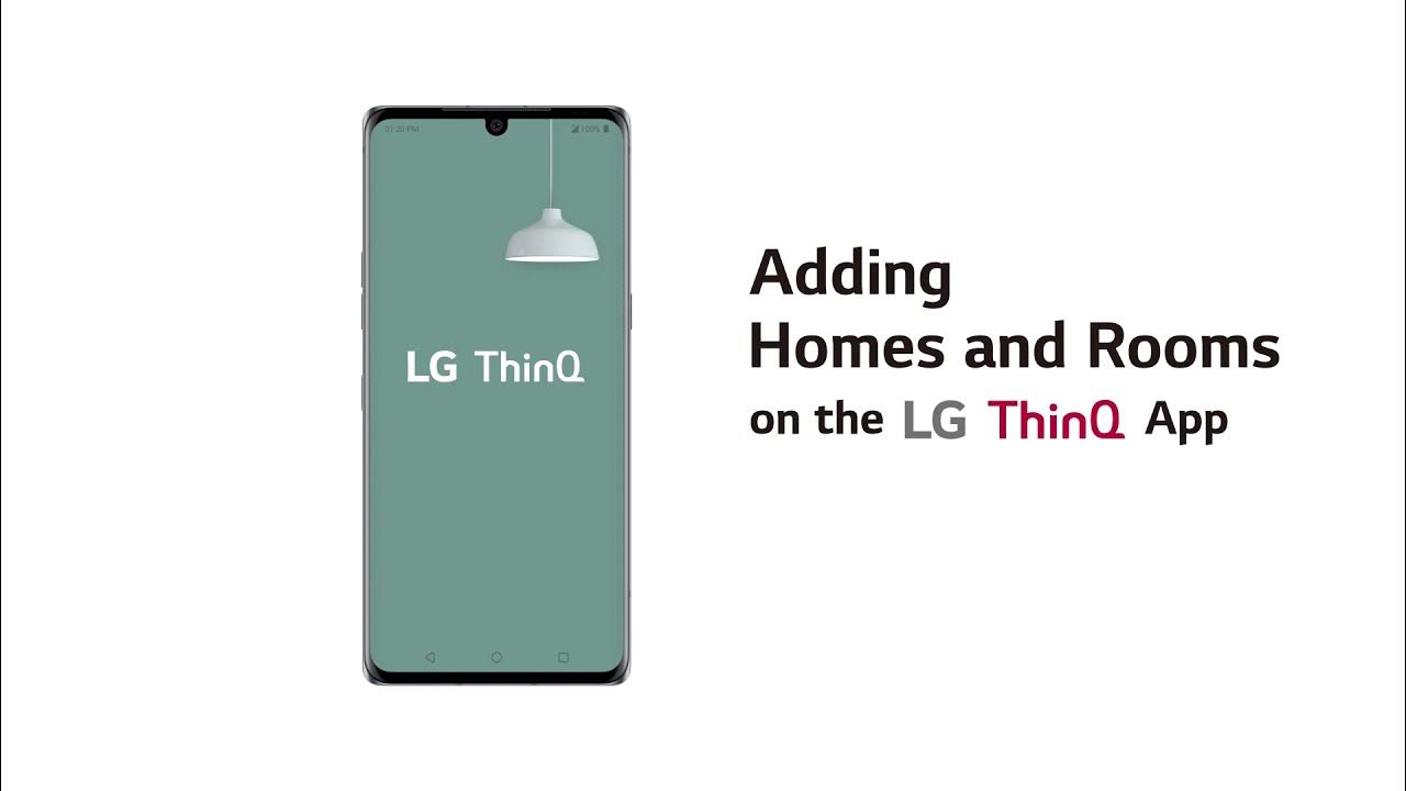 [LG ThinQ App] Adding Homes and Rooms on the ThinQ App YouTube