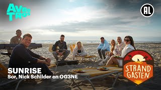 Video thumbnail of "Sor, Nick Schilder en OG3NE - Sunrise | Strandgasten"