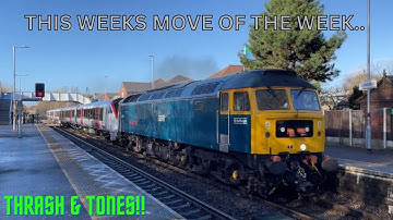 Move of the Week Eps 12 (Week commencing 19th Nov 2022) ft Class 47!