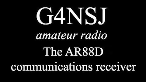G4NSJ - The AR88D communications receiver - part one