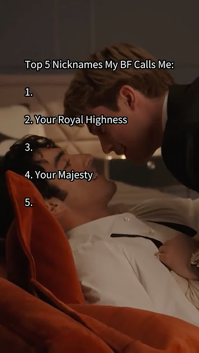 Nicknames are one of the best parts of their relationship. | Red, White & Royal Blue