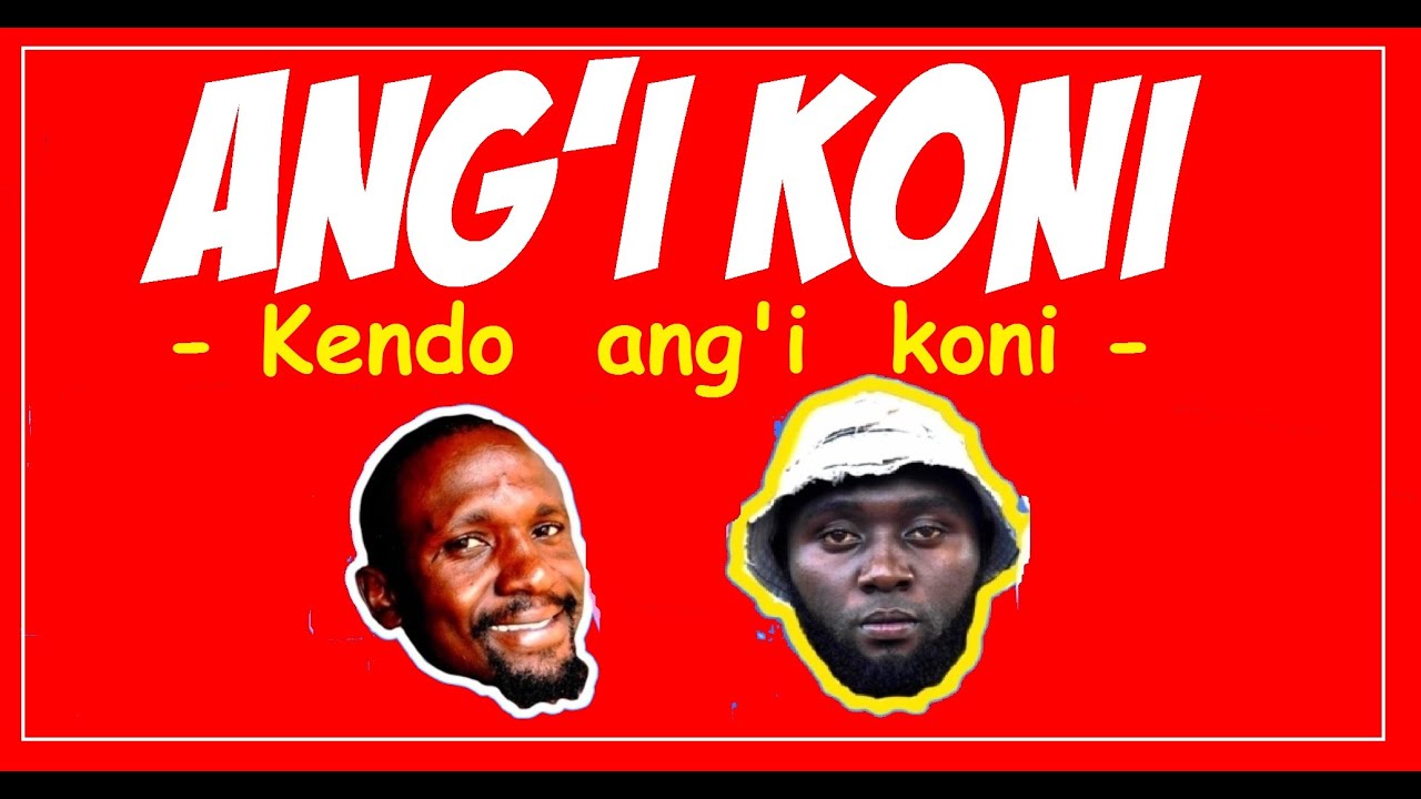 Angi Koni Kendo Angi Koni Official Video  Luo Comedy