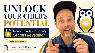 Unlock Your Child's Potential  Executive Functioning Secrets Revealed!