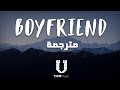 Ariana Grande, Social House - boyfriend مترجمة