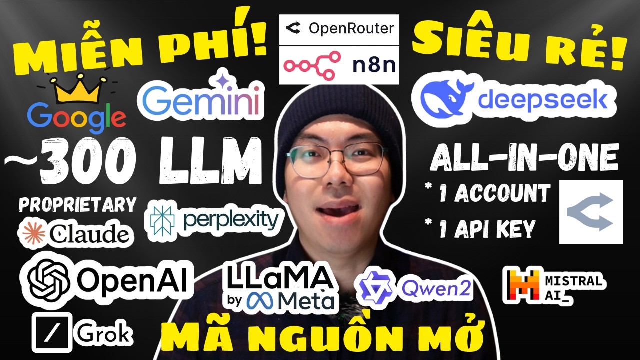 Sử dụng hàng TRĂM mô hình AI chỉ với 1 tài khoản duy nhất! LLM MIỄN PHÍ - SIÊU RẺ - MÃ NGUỒN MỞ.