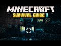 The Deep Dark &amp; The Warden! ▫ Minecraft Survival Guide S3 ▫ Tutorial Let&#39;s Play [Ep.47]