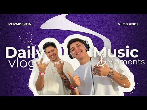 PERMISSION — Vlog 01