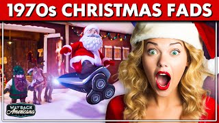 5 Forgotten 1970s Christmas Fads You Have to See to Believe!