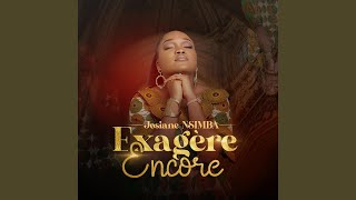 Exagere Encore