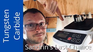 Sandrin's Last Chance | Goodbye Tungsten Carbide?