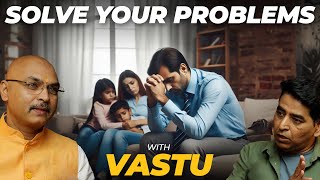 "Correct" VASTU से अपनी सारी PROBLEMS दूर करें। Home & Office