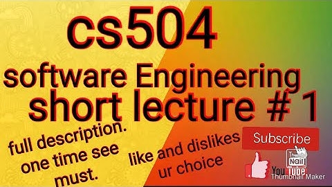 cs504 short lecture 1.what is software Engineering.