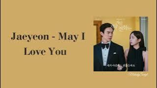 Jaeyeon (재연) - May I Love You? (OST When The Phone Rings) (Lirik dan Terjemahan Bahasa Indonesia)