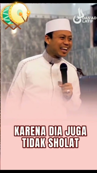 TIDAK PENTING SHOLAT,YANG PENTING HATINYA BAIK // Ustadz Das'ad Latif