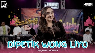 JIHAN AUDY - DIPETIK WONG LIYO