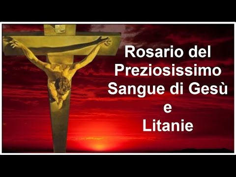 Rosario del Preziosissimo Sangue di Gesù.