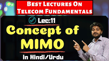 What is MIMO | MIMO Concept- Hindi/Urdu | Diversity Technique| Space Diversity |Frequency Diversity
