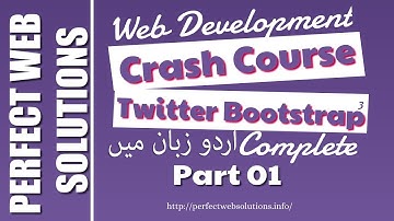[ Part 01 of 05 ] Complete Twitter Bootstrap 3 Crash Course for Beginners In Urdu Hindi 2017