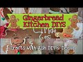 Gingerbread Kitchen DIYS